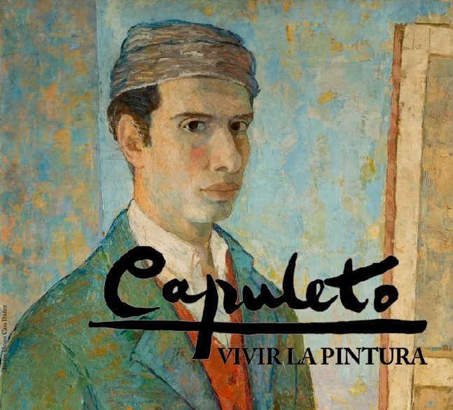 Exposición Vivir la Pintura | Capuleto
